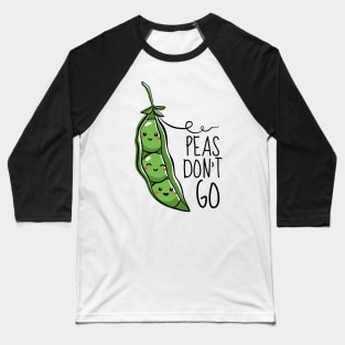 Peas Don't Go Funny Peas Baseball T-Shirt